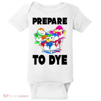 Prepare To Dye Funny Easter Egg Baby Bodysuit