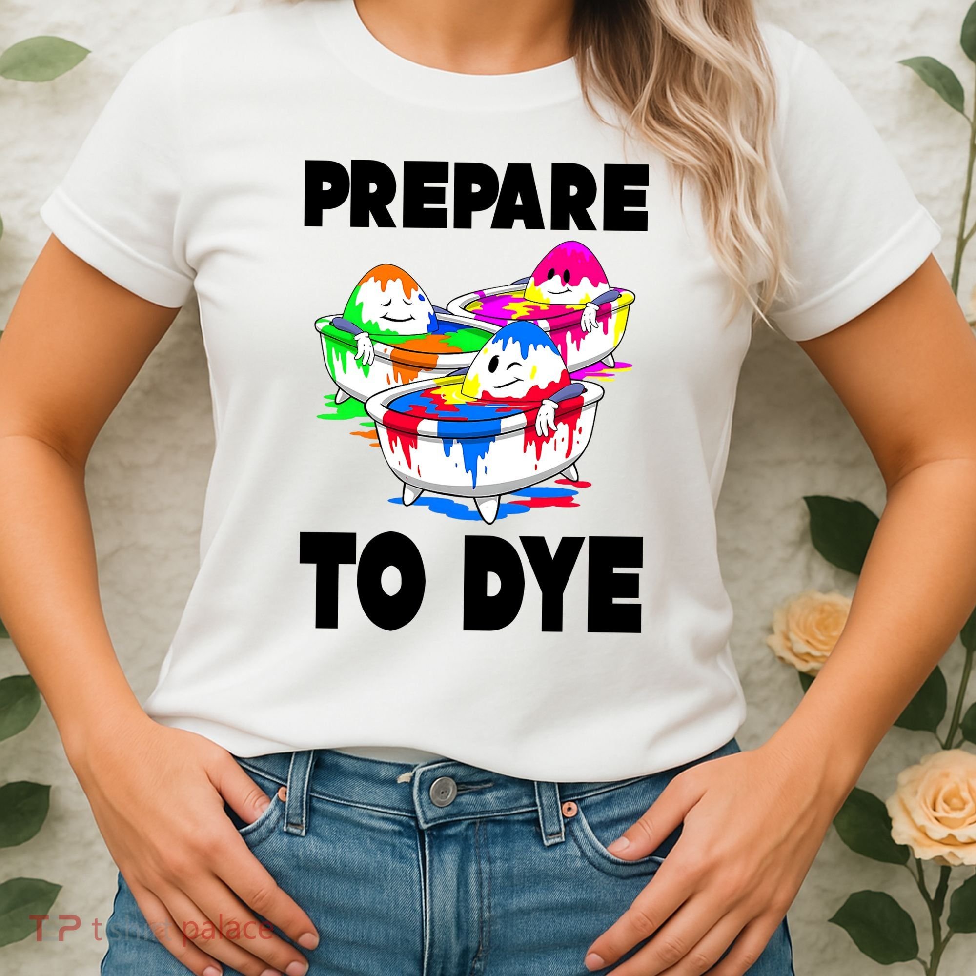 Prepare To Dye Funny Easter Egg Women's T-Shirt
