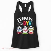 Prepare To Dye Funny Easter Eggs Women's Tank Top thumb 0
