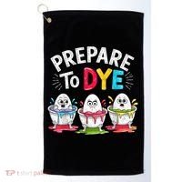 Prepare To Dye Funny Easter Eggs Golf Towel thumb 0
