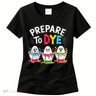 Prepare To Dye Funny Easter Eggs Women's T-Shirt