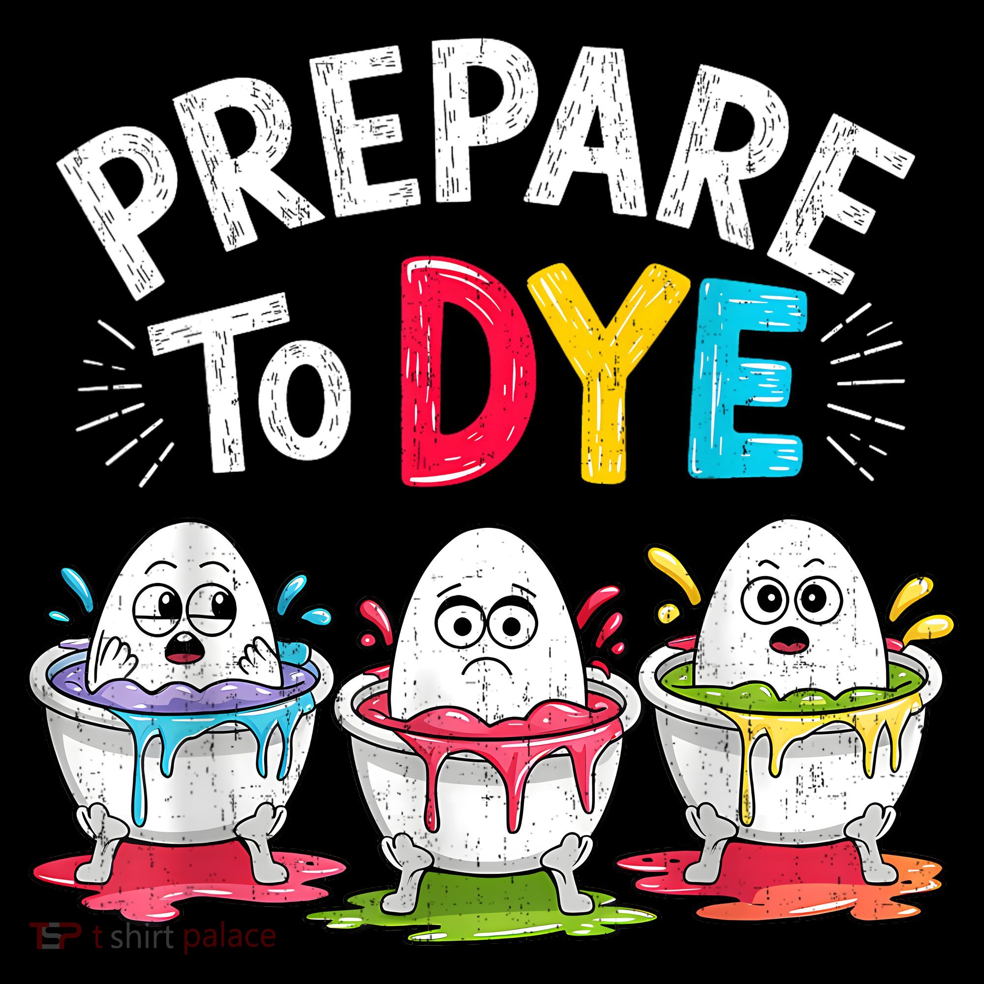 Prepare To Dye Funny Easter Eggs Kids T-Shirt