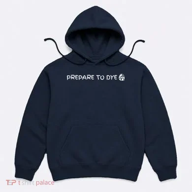 Prepare To Dye Funny Easter Hoodie