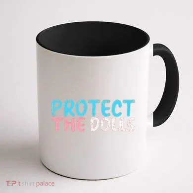 Protect The Dolls Coffee Mug back