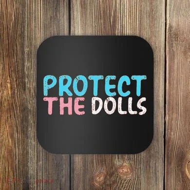 Protect The Dolls Coaster