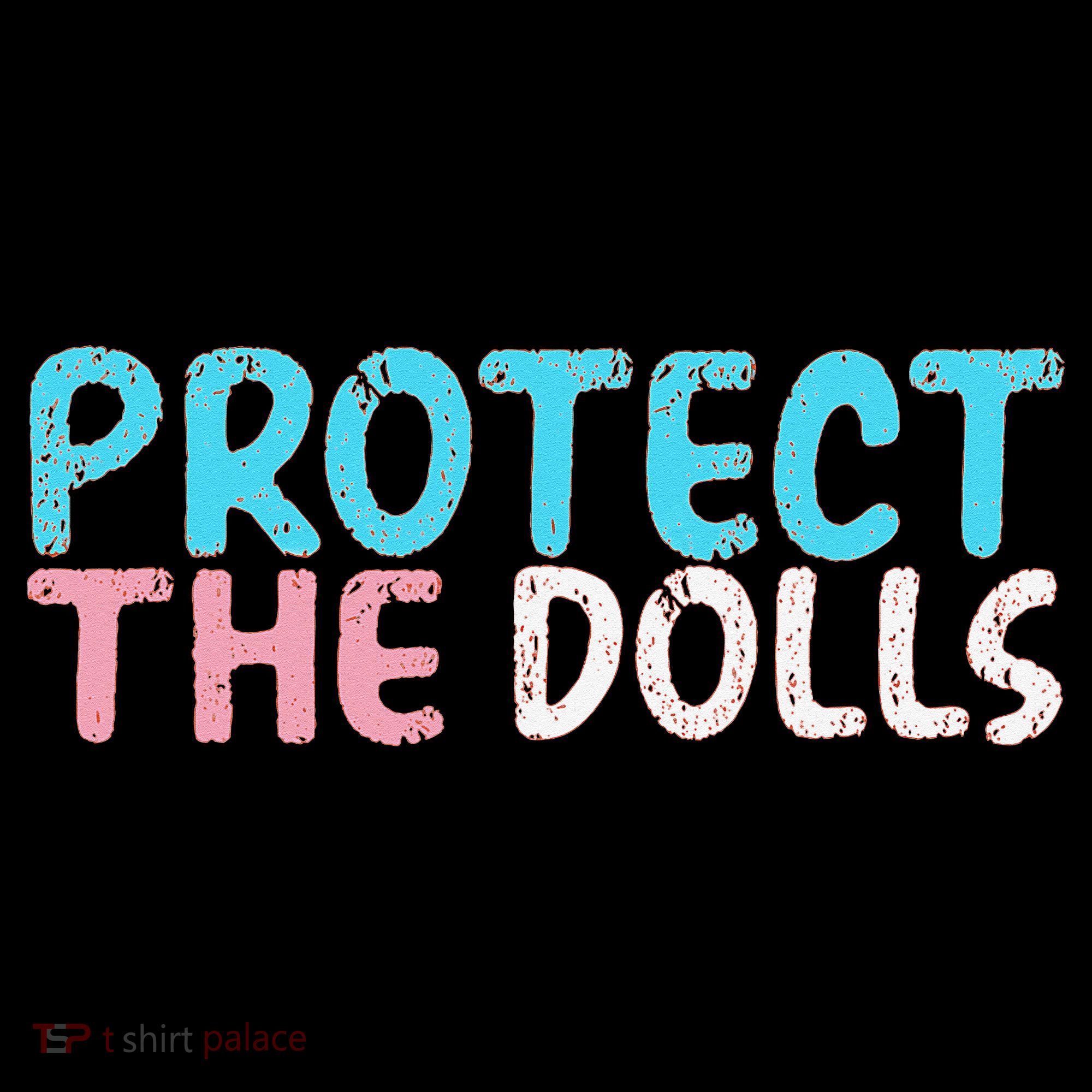 Protect The Dolls Women's Hoodie