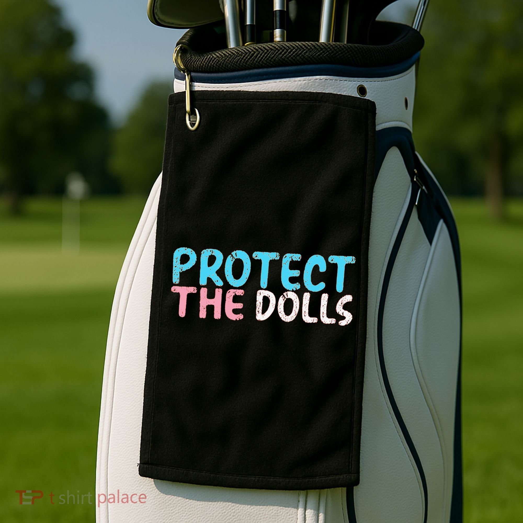 Protect The Dolls Golf Towel