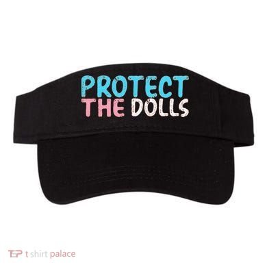 Protect The Dolls Visor