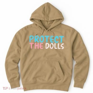 Protect The Dolls Hoodie