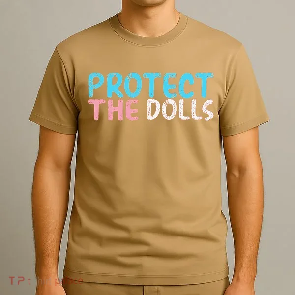 Protect The Dolls T-Shirt