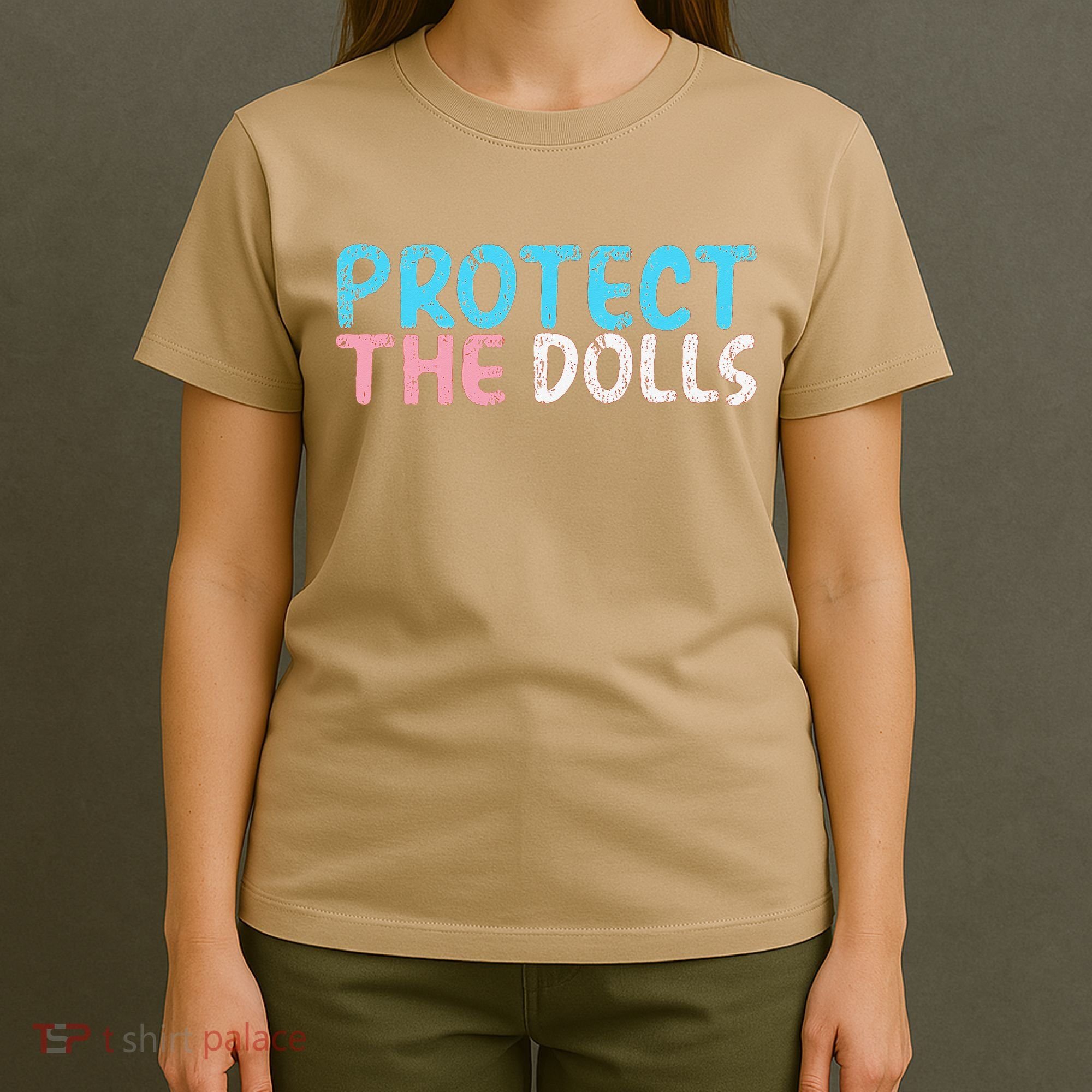 Protect The Dolls T-Shirt