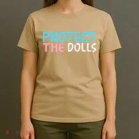 Protect The Dolls T-Shirt thumb 4