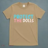 Protect The Dolls T-Shirt thumb 5