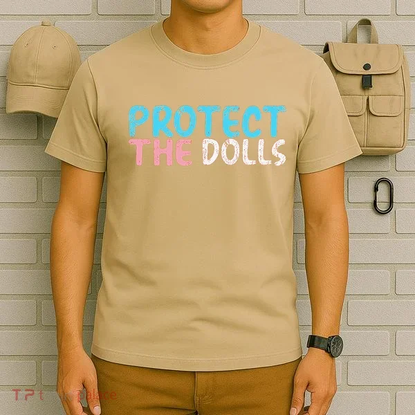 Protect The Dolls T-Shirt