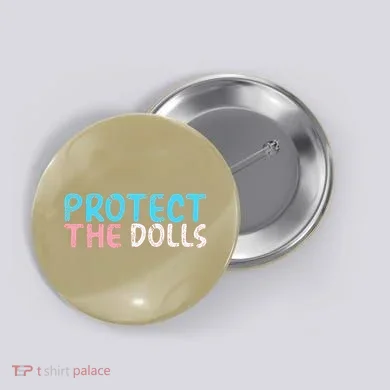 Protect The Dolls Button