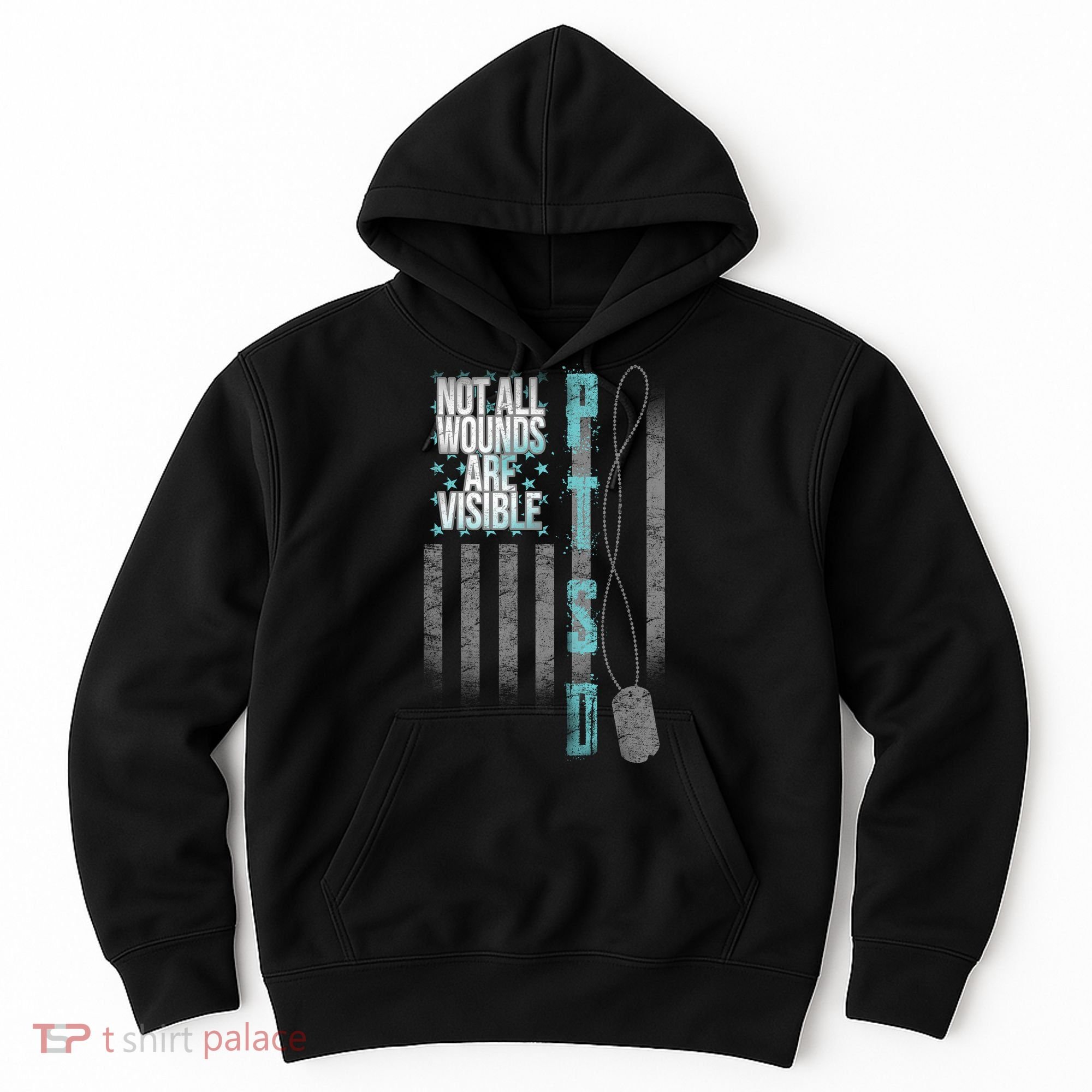 Not All Wounds Are Visible Ptsd Veteran Flag Hoodie