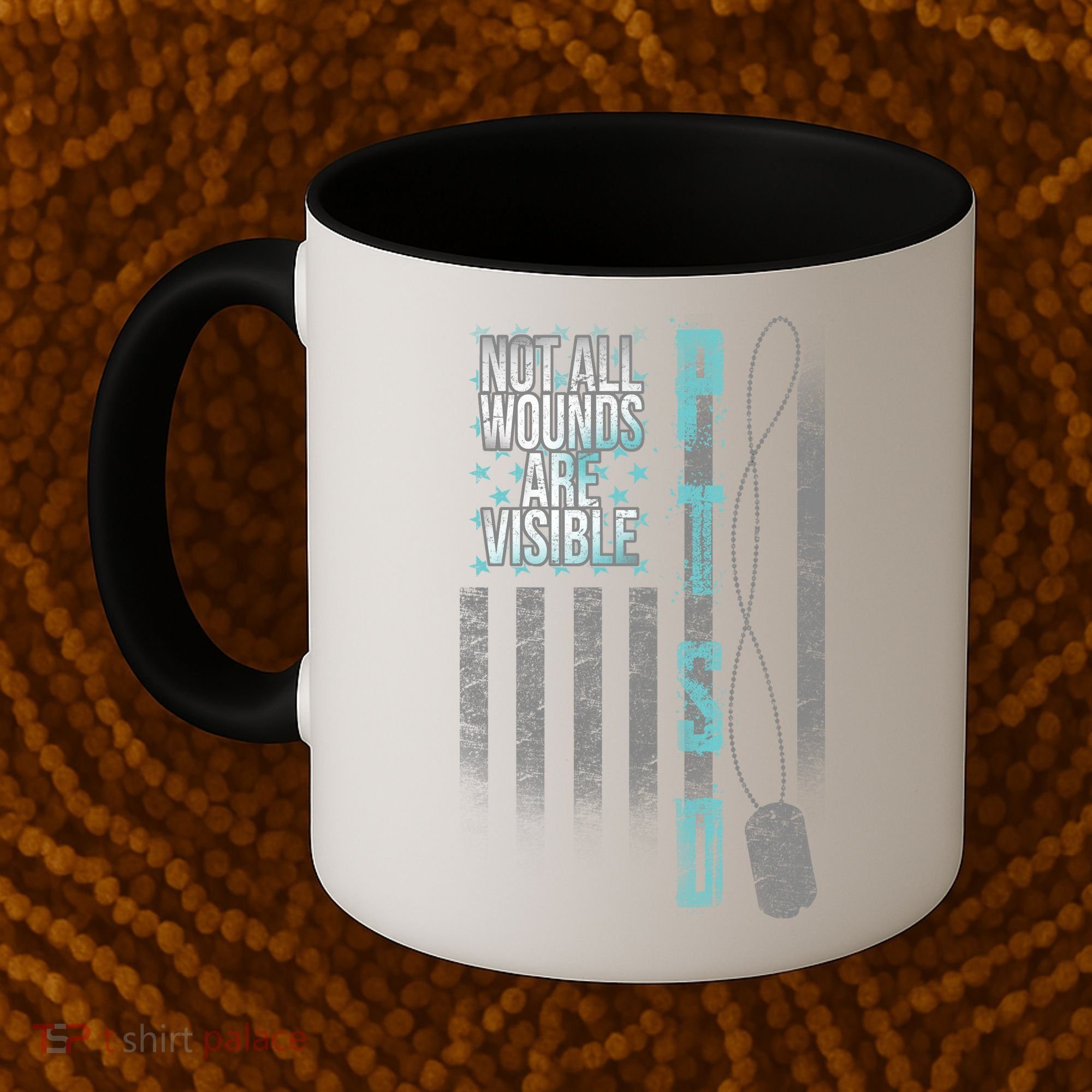 Not All Wounds Are Visible Ptsd Veteran Flag Coffee Mug