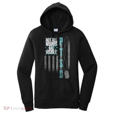 Not All Wounds Are Visible Ptsd Veteran Flag Women's Hoodie