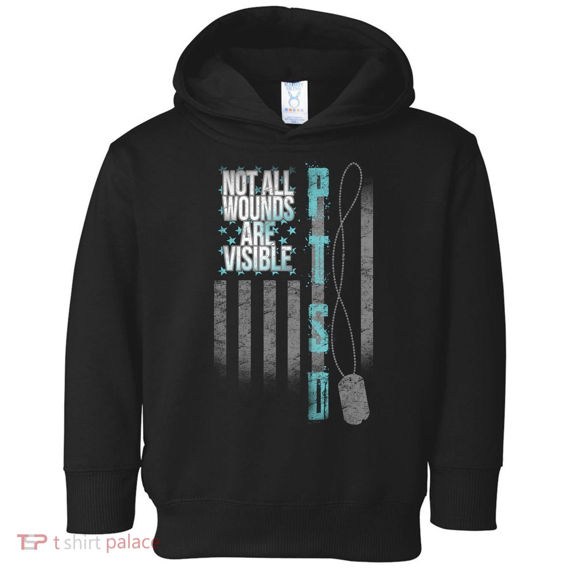 Not All Wounds Are Visible Ptsd Veteran Flag Toddler Hoodie