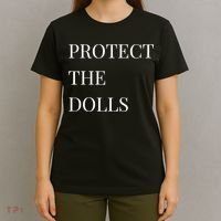 Protect The Dolls Protect The Dolls  T-Shirt thumb 4