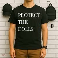 Protect The Dolls Protect The Dolls  T-Shirt thumb 6