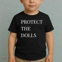 Protect The Dolls Protect The Dolls  Toddler T-Shirt thumb 2
