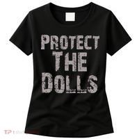 Protect The Dolls Crop Funny Women Women's T-Shirt thumb 0