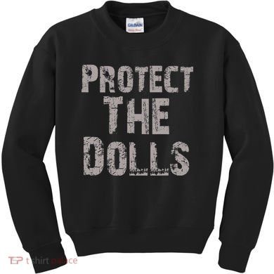 Protect The Dolls Crop Funny Women Kids Sweatshirt
