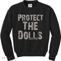 Protect The Dolls Crop Funny Women Kids Sweatshirt thumb 0