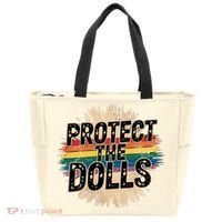 Protect The Dolls Funny Quote  Women Pride Month  Tote Bag thumb 0