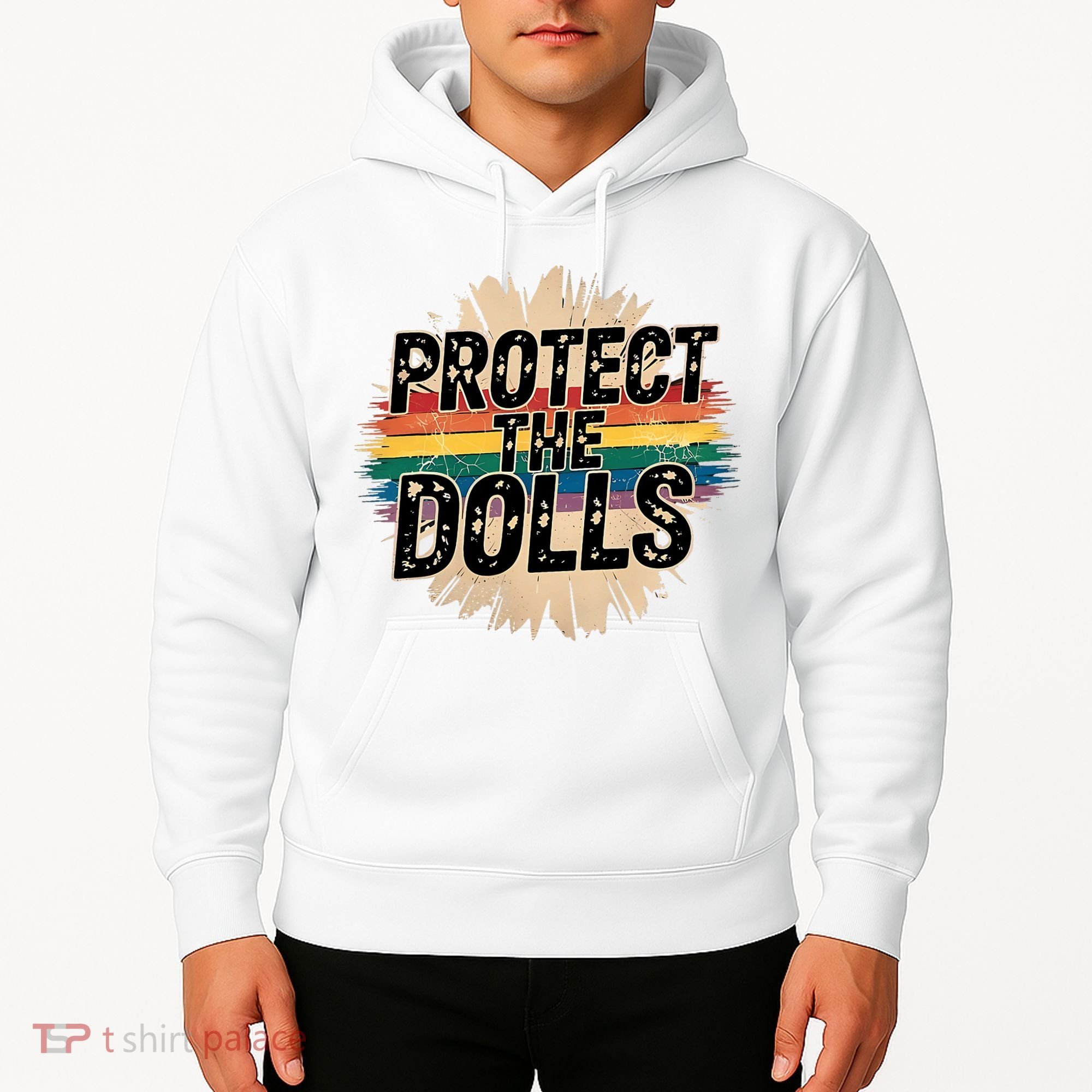 Protect The Dolls Funny Quote  Women Pride Month  Hoodie