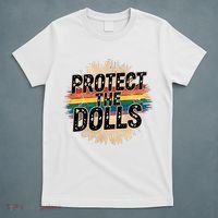 Protect The Dolls Funny Quote  Women Pride Month  T-Shirt thumb 5