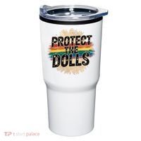 Protect The Dolls Funny Quote  Women Pride Month  Tumbler thumb 0