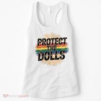 Protect The Dolls Funny Quote  Women Pride Month  Women's Tank Top thumb 0