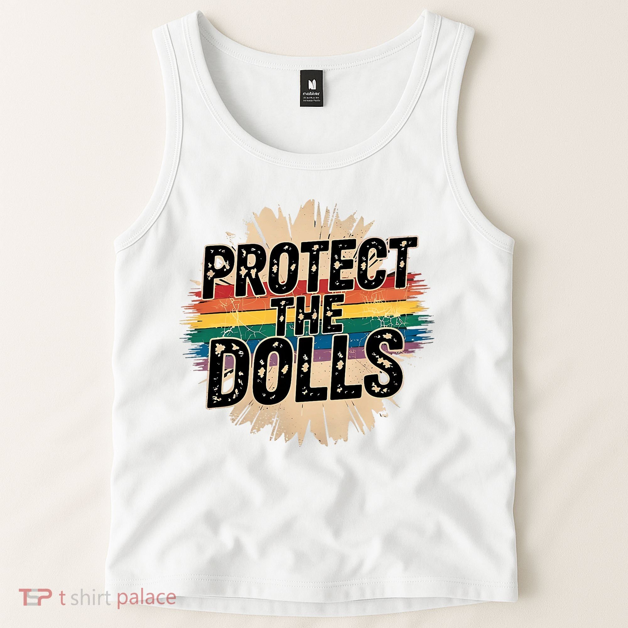 Protect The Dolls Funny Quote  Women Pride Month  Tank Top