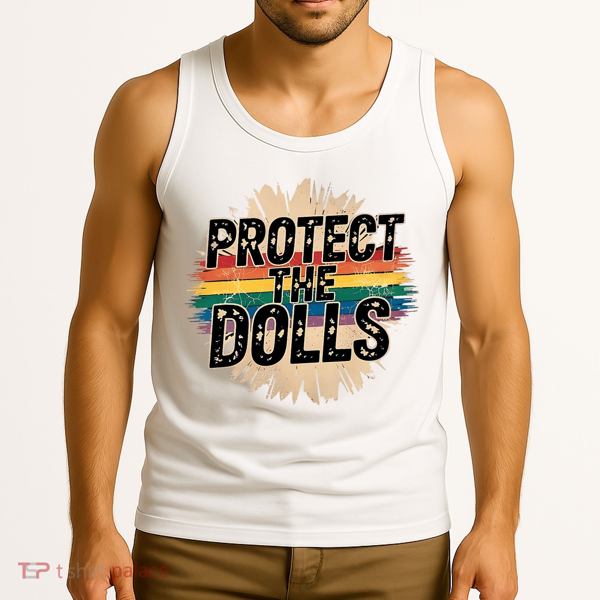 Protect The Dolls Funny Quote  Women Pride Month  Tank Top