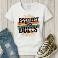 Protect The Dolls Funny Quote  Women Pride Month  Women's T-Shirt thumb 3