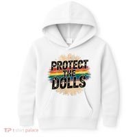 Protect The Dolls Funny Quote  Women Pride Month  Kids Hoodie thumb 0