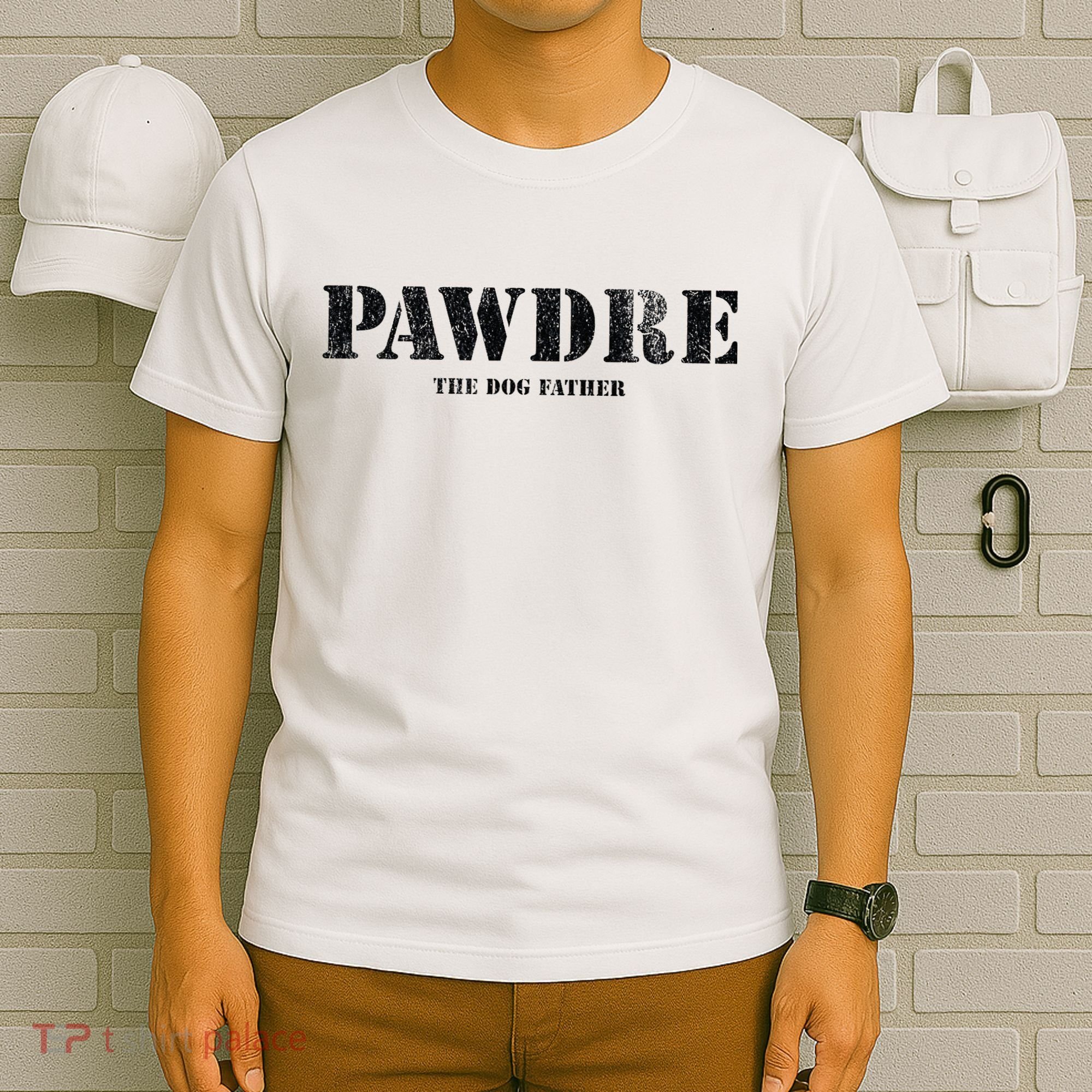 PAWDRE, The Dog Father, Dog Dad Father's Day  T-Shirt