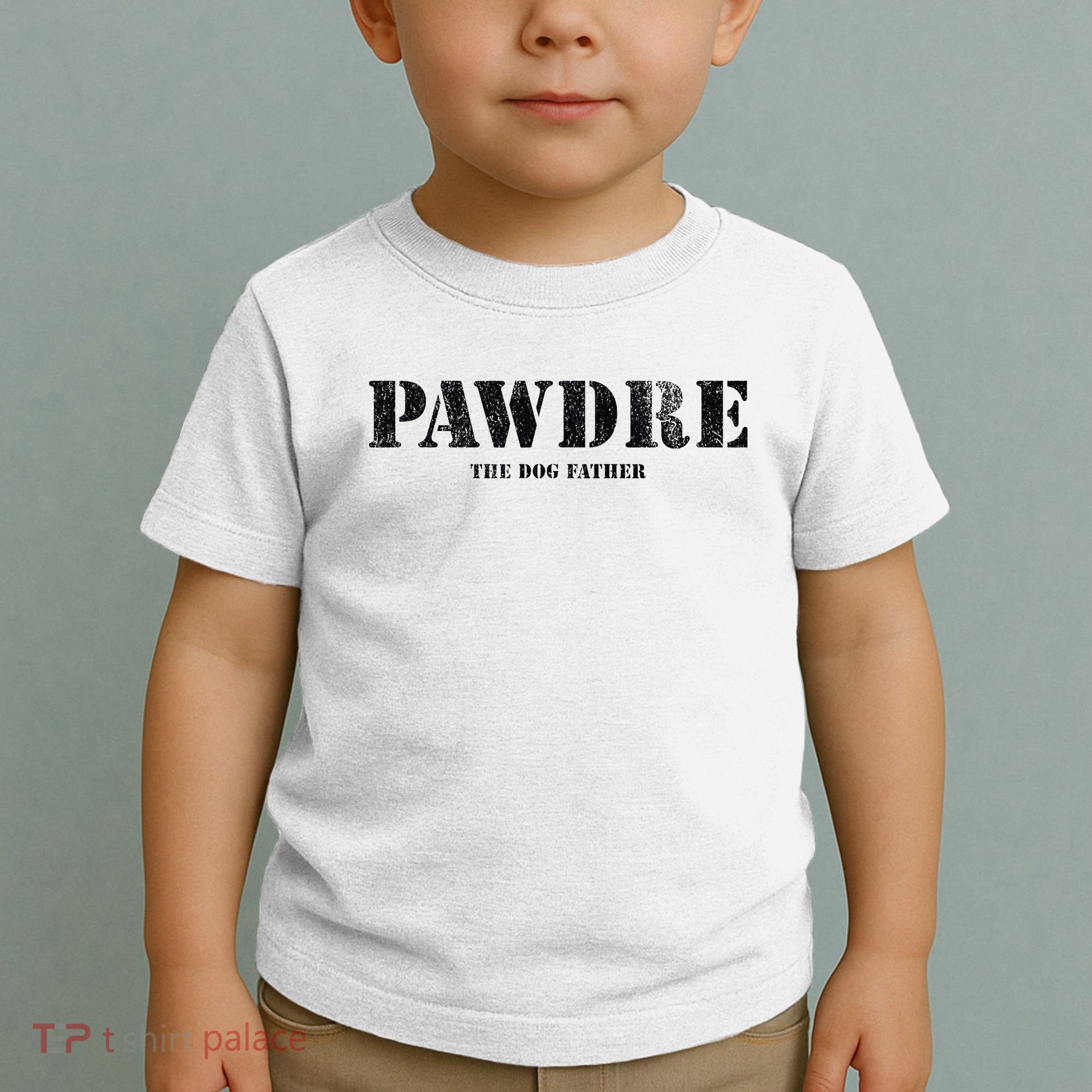 PAWDRE, The Dog Father, Dog Dad Father's Day  Toddler T-Shirt