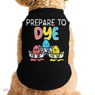 Prepare To Dye Eggs Funny Easter Hunting Pun Women Doggie Tank