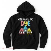 Prepare To Dye Eggs Funny Easter Hunting Pun Women Hoodie thumb 0