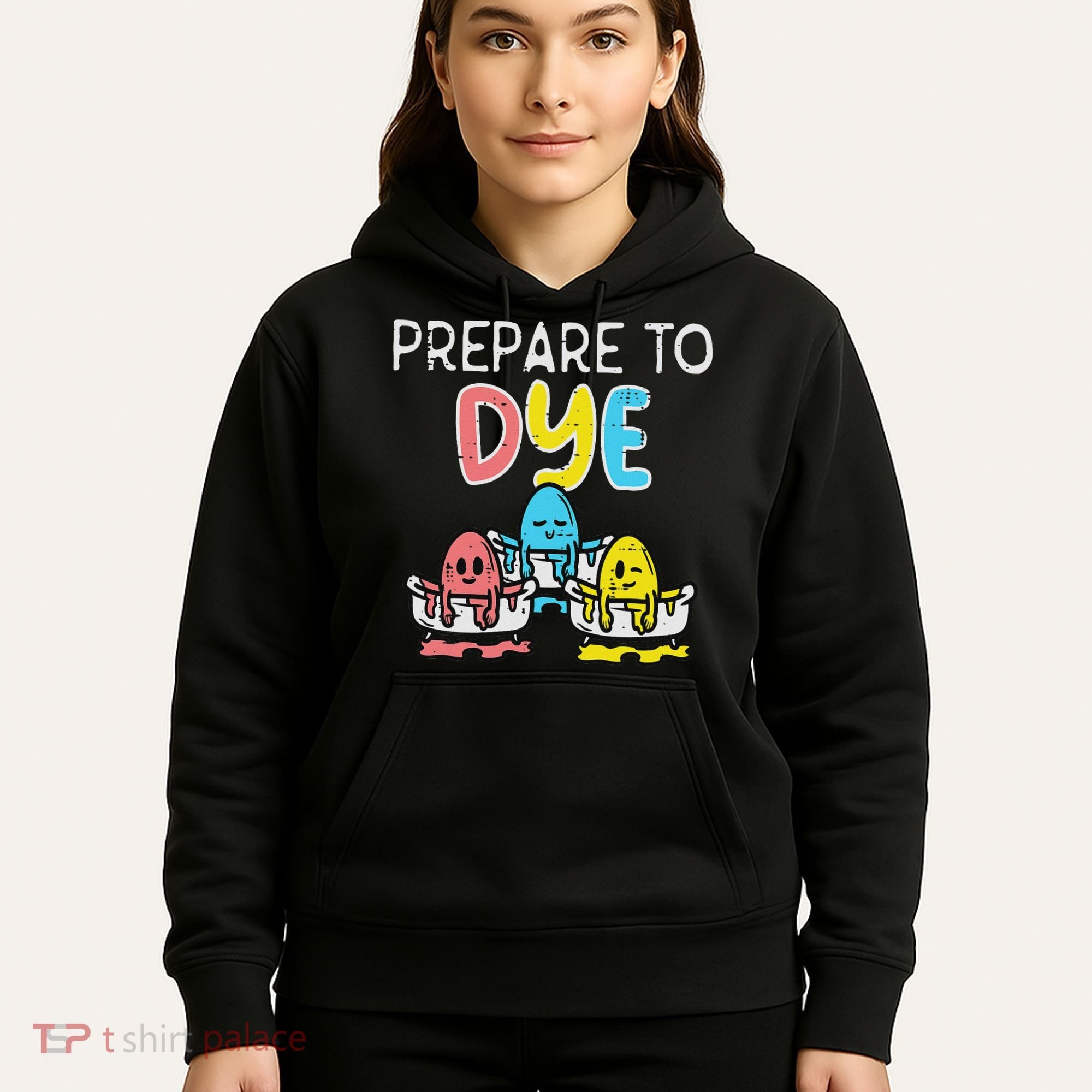 Prepare To Dye Eggs Funny Easter Hunting Pun Women Hoodie