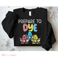 Prepare To Dye Eggs Funny Easter Hunting Pun Women Sweatshirt thumb 2
