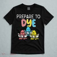 Prepare To Dye Eggs Funny Easter Hunting Pun Women T-Shirt thumb 5