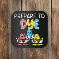 Prepare To Dye Eggs Funny Easter Hunting Pun Women Coaster thumb 0