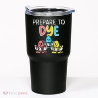 Prepare To Dye Eggs Funny Easter Hunting Pun Women Tumbler thumb 0