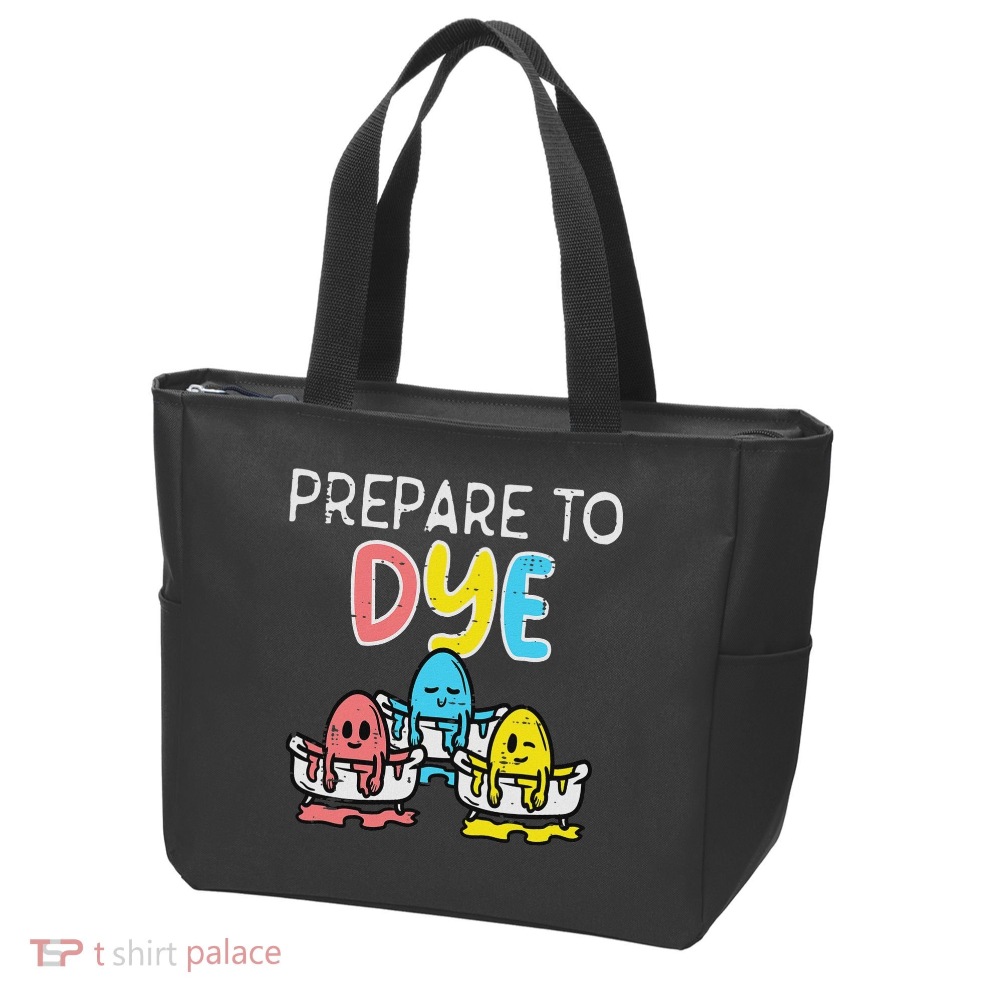 Prepare To Dye Eggs Funny Easter Hunting Pun Women Tote Bag