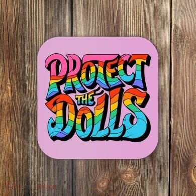 Protect The Dolls Retro Protect The Dolls LGBTQ Pride  Coaster