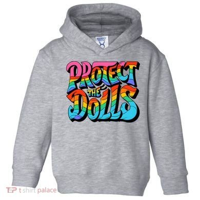 Protect The Dolls Retro Protect The Dolls LGBTQ Pride  Toddler Hoodie